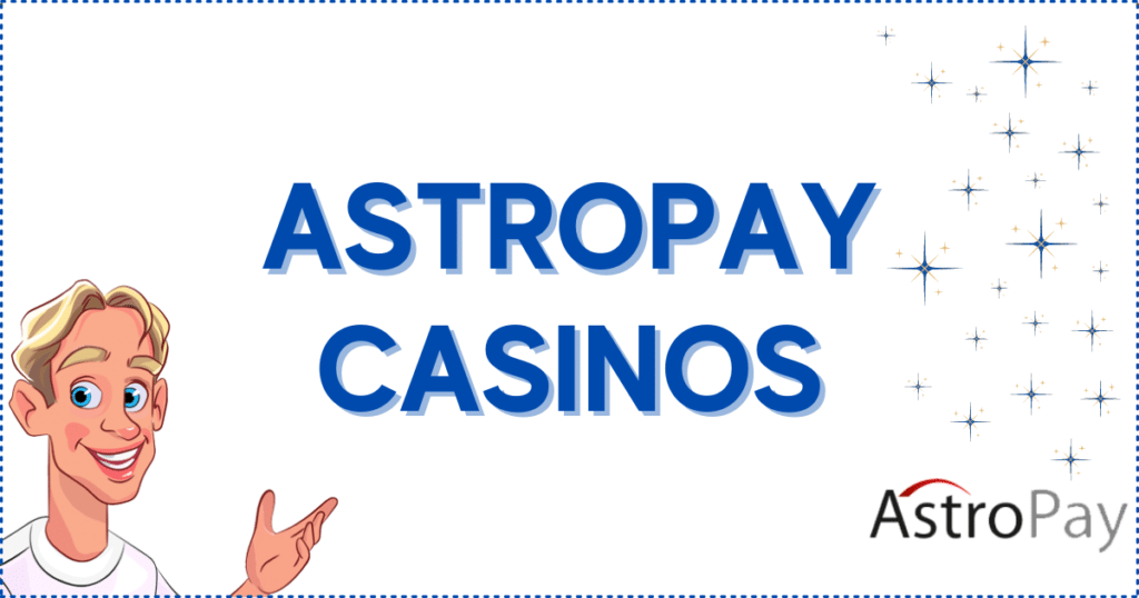 AstroPay Casinos Banner
