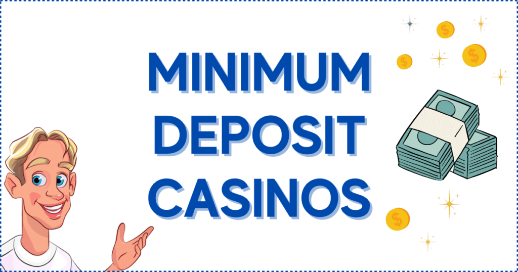 Minimum Deposit Casinos Banner
